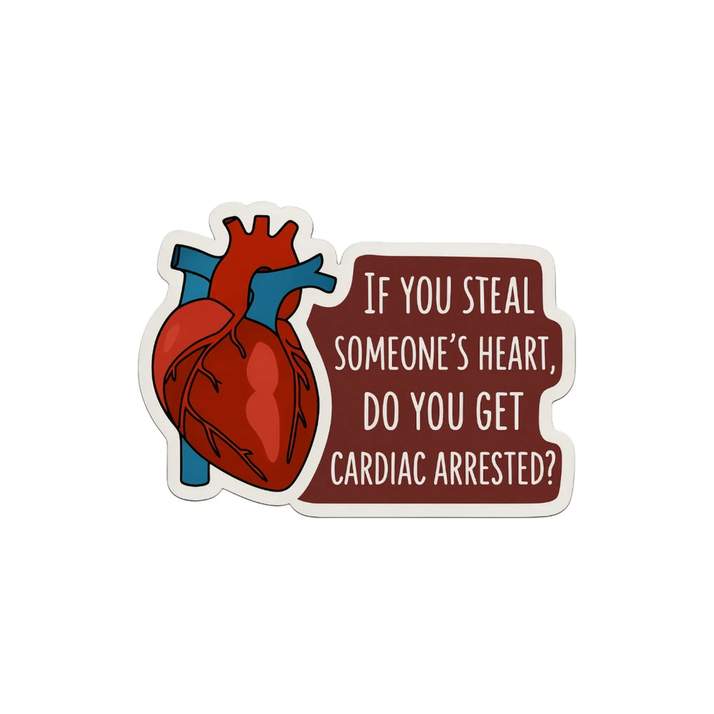 Cardiac Arrested? - Heart Pun Sticker