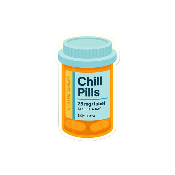 Chill Pills - Cute Medicine Sticker