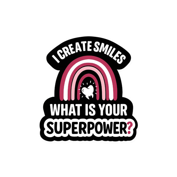 I create smiles medical superpower sticker for doctors and dentists - Arterise
