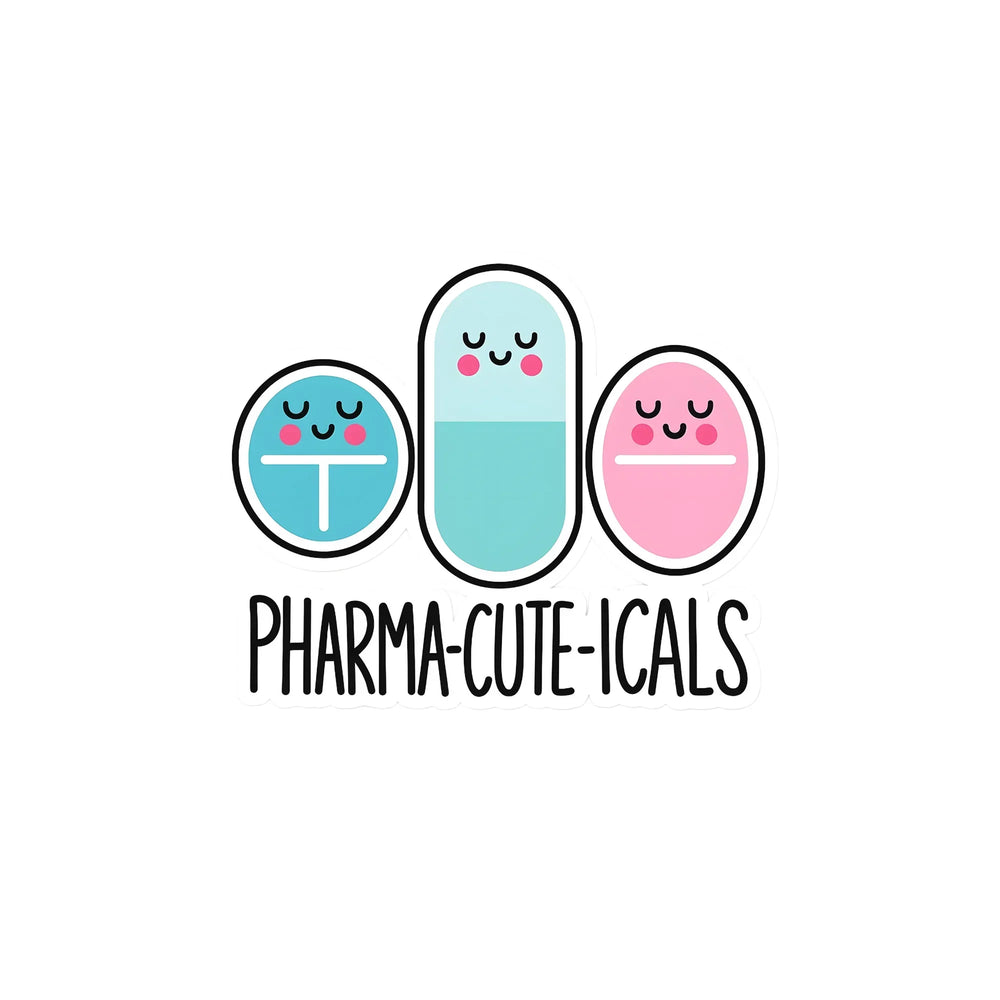 Pharma-CUTE-icals - Funny Pills Sticker