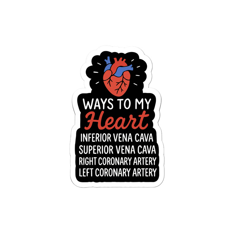 Ways To My Heart - Cardiology Pun Sticker